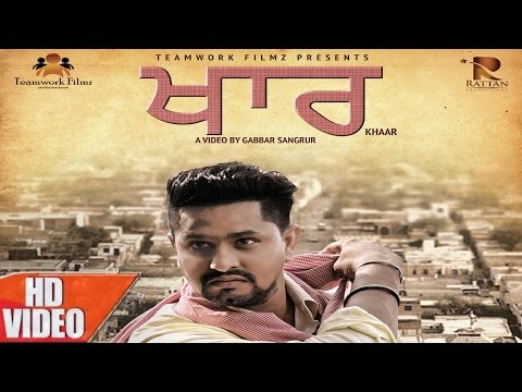 Khaar By Harr Dhaliwal  (Full Video) Gold Boy