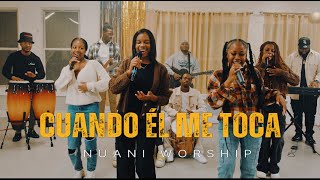CUANDO ÉL ME TOCA⎟NUANI WORSHIP  (Punta Version) Video Oficial 🇭🇳