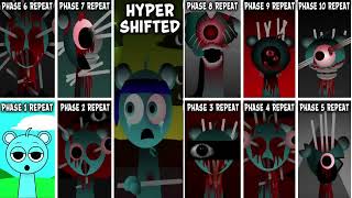 Sprunki Incredibox: Phase 1+2+3+4+5+6+7+8+9+10 Repeat After hyper Shifted