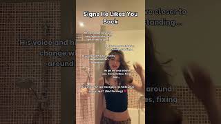 4 Signs He Likes You Back!