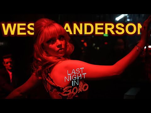 Last Night in Soho but it's directed by Wes Anderson