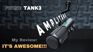 My New Favorite Microphone - FIFINE Tank3 Review