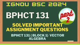 IGNOU || BPHCT 131 solved assignment 2024  II IGNOU 2024  JUNE /DEC 2024 #ignouassignment