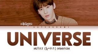 NU'EST (뉴이스트) MINHYUN - Universe (별의 언어) (Lyrics Han/Rom/Eng 가사)