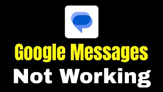 Fix Google Messages App Not Working Problem Solved | Not Opening Google Messages App Problem Solve