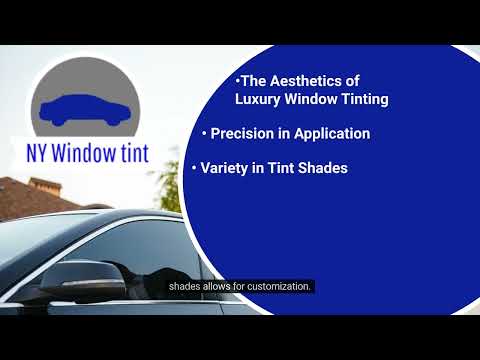 Luxury Window Tinting with NY Window Tint