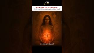 PCOD, infertility, lack of passion? Could one hidden chakra be behind it all? #astrotips #shortsfeed