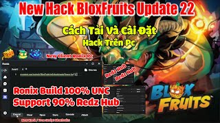 B.l.o.x Fruit New Hack Client Ronix Trên Pc Mới Nhất ( Redz Hub ) [Auto Fram-Auto Raid And More!]