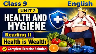 Class 9 || Unit 2 || Health is Wealth || Complete Exercise Solution 