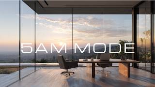 5AM MODE — Deep Focus Music for Morning Productivity & Clear Thinking
