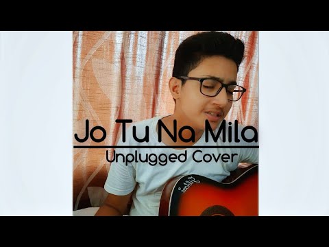 Jo Tu Na Mila - Unplugged Cover| Asim Azhar  | Harshit Sharma