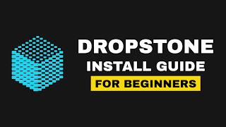 How to Install Dropstone CLI in 2 Minutes (Windows, Mac, Linux)