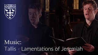 Tallis' Lamentations of Jeremiah I sung by the Lay Vicars of Westminster Abbey