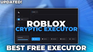 [NEW!] Best Free Roblox Executor! | Cryptic | Undetected 99% UNC Executor Byfron Bypass 2026