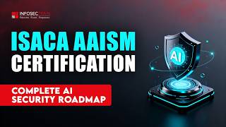 AAISM Certification Explained | Master AI Security & Governance
