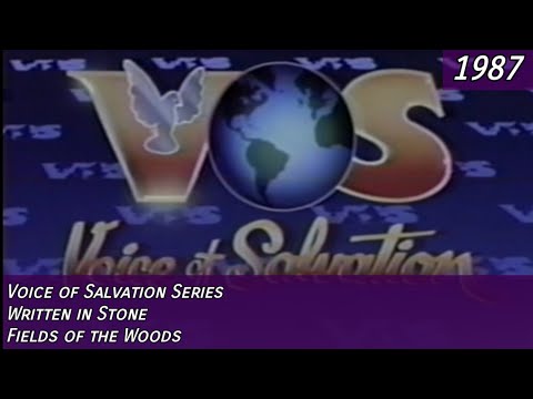 Voice of Salvation: Written in Stone Fields of the Woods 1987