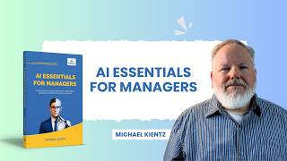 Author Spotlight: Why AI Essentials for Managers Is a Must-Read Leadership Guide for the AI Era