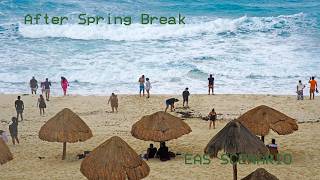 After Spring Break | EAS SCENARIO