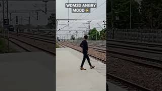 Wdm3d Angry Mood⚡😡 #trainvlogger #viralshort #railvlogger