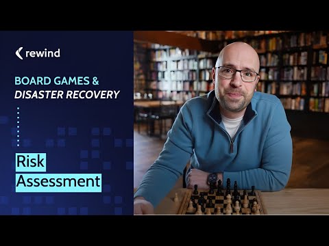 Board Games & Disaster Recovery: Risk Assessment