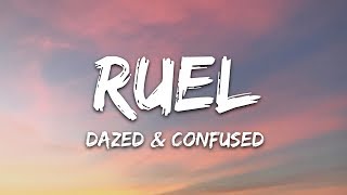Ruel - Dazed & Confused (Lyrics)