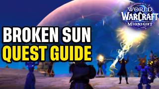 Broken Sun Full Quest World of Warcraft Quick Guide