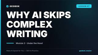 Text Generation: Why AI Prefers Facts Over Fluff | GEO Course L07
