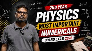 2nd Year Physics | Most Important Numericals for Board Exam 2026