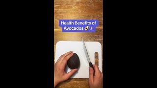 Health Benefits of Avocados