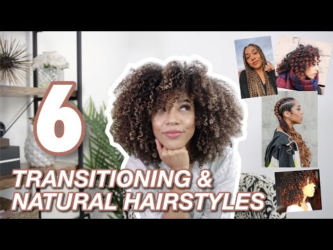 6 Best Transitioning & Natural Hairstyles
