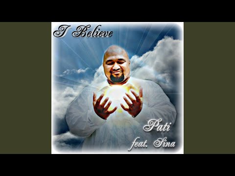 I Believe (feat. Sina)