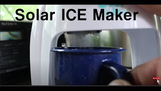 Solar Ice Maker