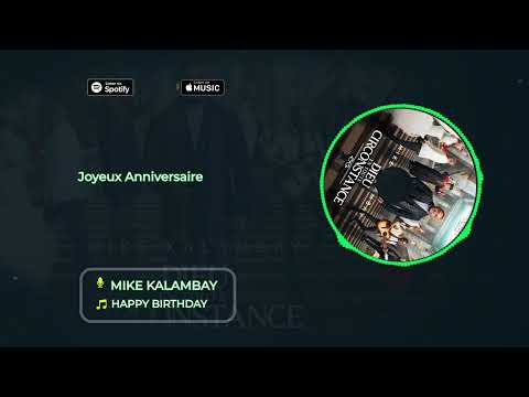 Mike Kalambay - Happy birthday (Lyrics)