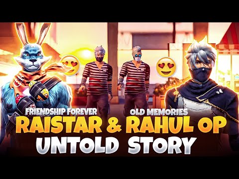 RAISTAR & RAHUL OP UNTOLD STORY❤️Old memories with Raistar | FRIENDSHIP FOREVER❤️ [3D]