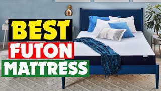 Top 10 Best Futon Mattresses of 2025