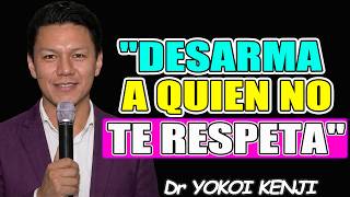 9 FORMAS de LIDIAR con PERSONAS que NO TE RESPETAN - Dr YOKOI KENJI 2026