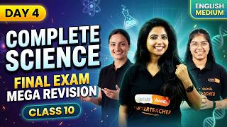 DAY 4 🔥 Complete Science Revision 😱 | Class 10 Science Final Revision 💯