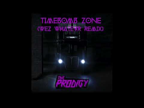 The Prodigy - Timebomb Zone (WeZ WhaTevR REMiX)