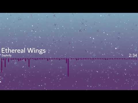 Zephrily - Ethereal Wings (ShiroToraTenshi BGM)