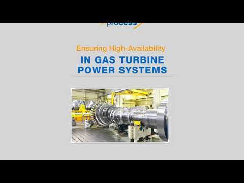 Ensuring High-Availability in Gas Turbine Power Systems | Inprocess