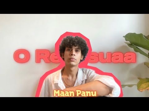 O Re O Suaa - Maan Panu(Lyrics)