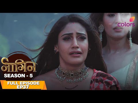 Naagin S5 | Full Episode #37 | Bani is heartbroken! | Colors TV