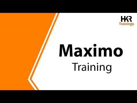 Maximo Training | What is Maximo | Overview of Maximo | Introduction to Maximo - HKR Trainings