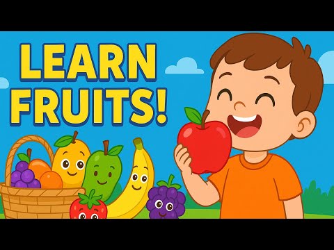 Yummy Fruits for Kids 🍎🍌 | Learn Fruit Names
