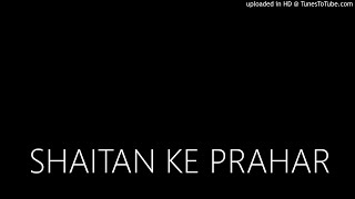 SHAITAN KE PRAHAR (audio Sermon) - Dr. Ajai Lall Preaching on How to Confront Attack of Satan