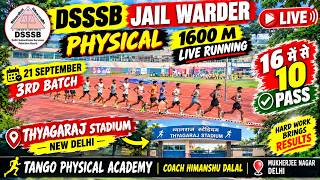 DSSSB Jail Warder Physical 1600M Live Running | 21 September 3rd Batch | #dsssb #jailwarder #1600m 