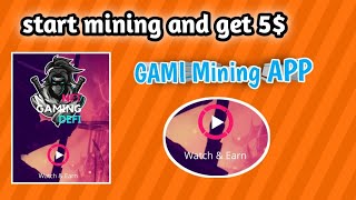GAMI app ,use my code and get  5$#miningapp #minegami #minepi #gamiapp