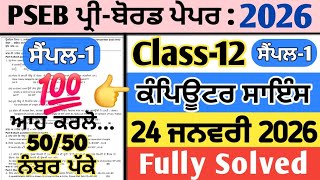 pseb 12th computer science pre board paper solution 24 january 2026 , computer science paper 10th 