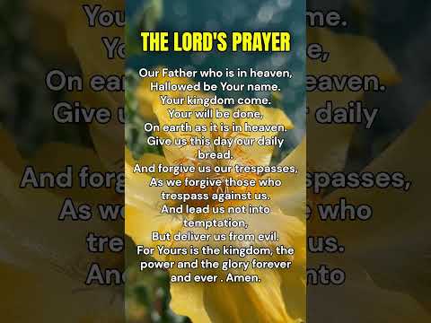 The Lord's Prayer🙏#faith#gospel#jesus#christian#devotional #fyp#shorts#short#youtubeshorts#love#hope