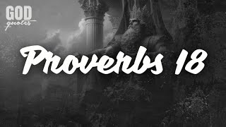 Proverbs 18 (NIV) | Bible Reading | Audio Bible | Scriptures | God Quotes